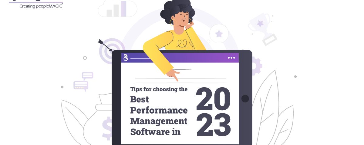 10 tips for choosing the best performance management software for your business in 2023