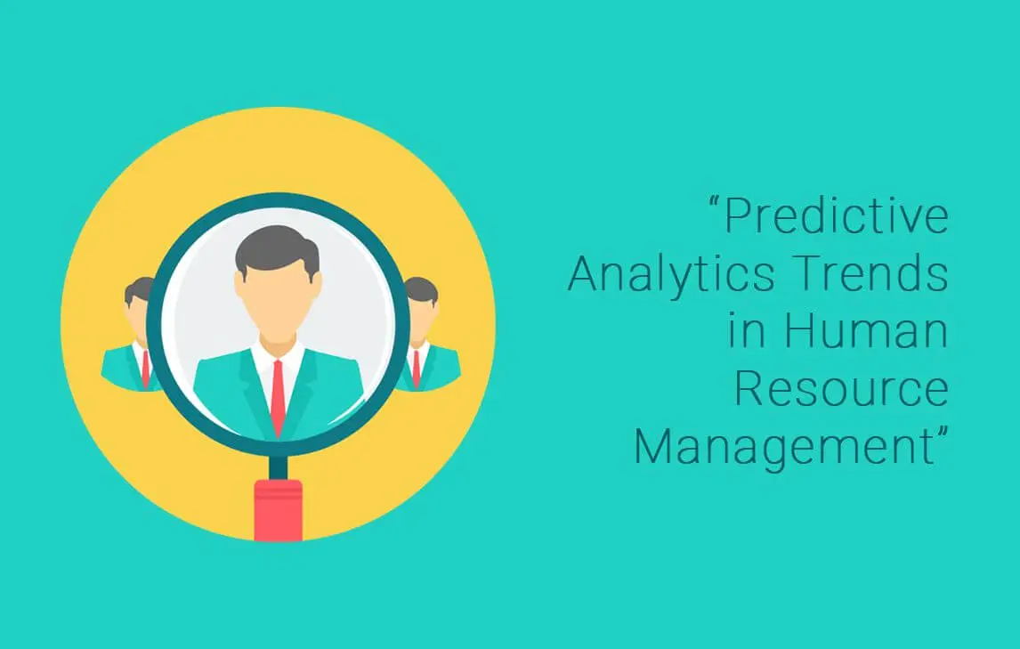 Predictive Analytics In Human Resource Management